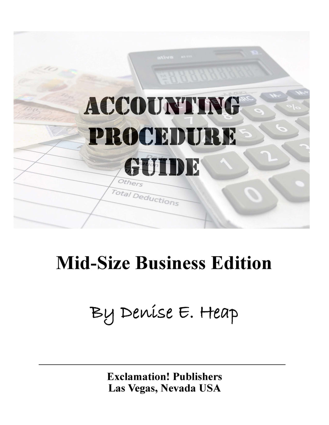 Accounting procedure guide. For mid-size businesses.