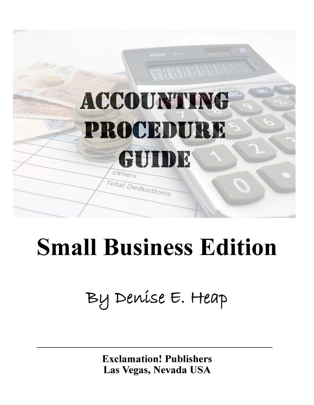 Accounting procedure guide. For small businesses.